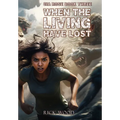 When the Living Have Lost - Hardcover