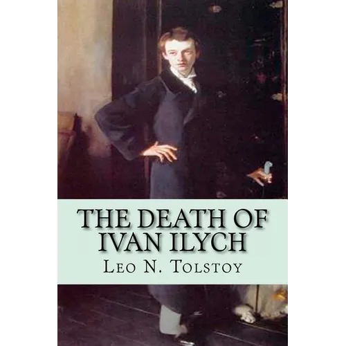 The Death of Ivan Ilych - Paperback