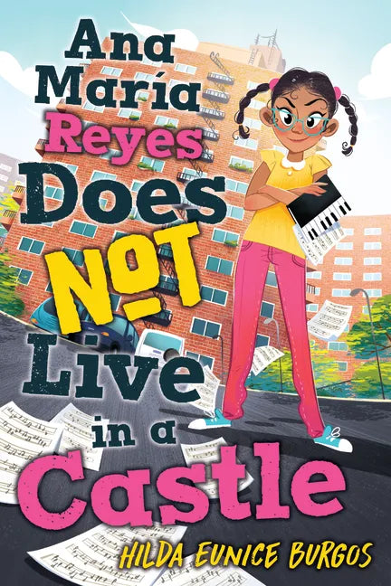 Ana Maria Reyes Does Not Live in a Castle - Hardcover