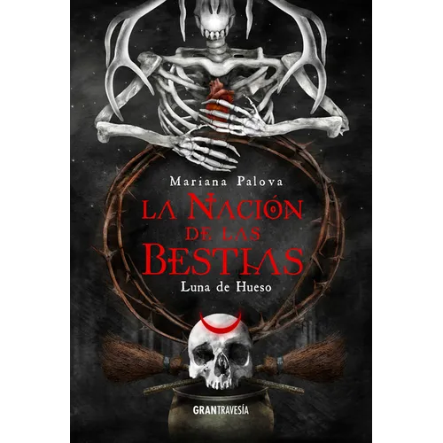 La Nación de Las Bestias 3: Luna de Hueso Volume 3 - Paperback
