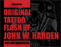 Original Tattoo Flash of John W. Harden: Outlaw Ink Master - Hardcover