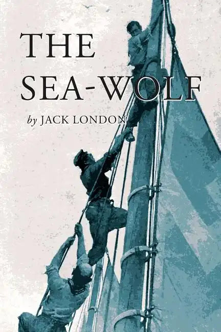 The Sea-Wolf: Illustrated - Paperback