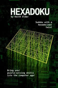 Hexadoku: Sudoku with a hexadecimal twist - Paperback