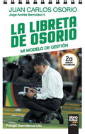 La Libreta de Osorio: Mi Modelo de Gestión - Paperback