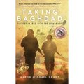 Taking Baghdad: Victory in Iraq With the US Marines - Hardcover