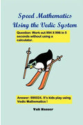 Speed Mathematics Using the Vedic System - Paperback