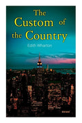 The Custom of the Country - Paperback