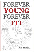 Forever Young Forever Fit - Paperback