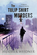 The Tulip Shirt Murders - Paperback