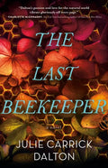 The Last Beekeeper - Hardcover