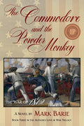 The Commodore and the Powder Monkey - Paperback