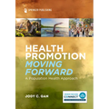 Health Promotion Moving Forward: A Population Health Approach - Paperback
