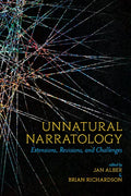 Unnatural Narratology: Extensions, Revisions, and Challenges - Hardcover