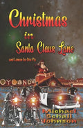 Christmas in Santa Claus Lane and Lemon Ice box Pie - Paperback