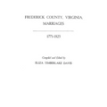 Frederick County, Virginia, Marriages, 1771-1825 - Paperback