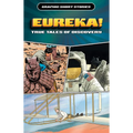Eureka!: True Tales of Discovery, Part 2 - Library Binding