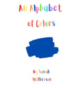An Alphabet of colors - Hardcover