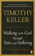 Walking with God Through Pain and Suffering - Paperback