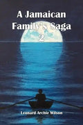 A Jamaican Family's Saga 2 - Paperback