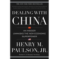 Dealing with China: An Insider Unmasks the New Economic Superpower - Paperback
