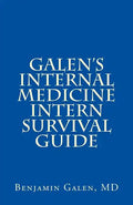 Galen's Internal Medicine Intern Survival Guide - Paperback