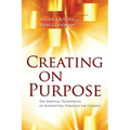 Creating on Purpose - Paperback