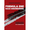 Formula One Race Engineering: Optimizing a Driver's Performance with a Winning Method - Paperback