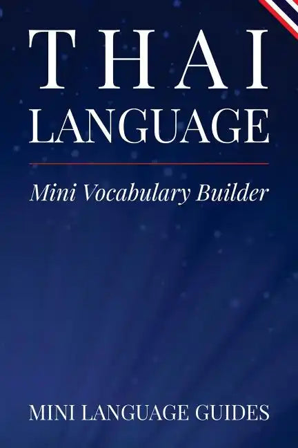 Thai Language Mini Vocabulary Builder - Paperback