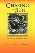 Chasing the Sun: A Reader's Guide to Novels Set in the American West - Paperback