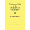 A Laboratory Guide to the Anatomy of The Rabbit: Second Edition - Paperback