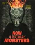 Now Is the Time of Monsters - Paperback