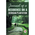 Journal of a Residence on a Georgian Plantation - Paperback
