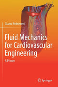 Fluid Mechanics for Cardiovascular Engineering: A Primer - Paperback