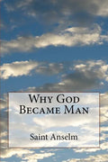 Why God Became Man - Paperback