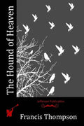 The Hound of Heaven - Paperback
