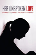 Her Unspoken Love - Paperback