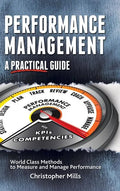 Performance Management: A Practical Guide - Hardcover