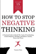 How to Stop Negative Thinking - Paperback