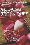 Cooking Techniques: For the lovers of cullinary art - Paperback
