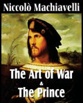 Machiavelli's The Art of War & The Prince - Paperback