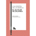 El Alcalde de Zalamea / The Mayor of Zalamea - Paperback