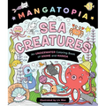 Mangatopia: Sea Creatures: An Underwater Coloring Book of Anime and Manga - Paperback