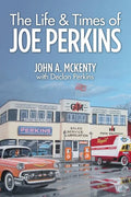 The Life & Times of Joe Perkins - Paperback