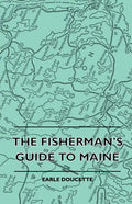 The Fisherman's Guide to Maine - Hardcover