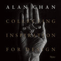 Alan Chan: Collecting Inspiration for Design - Hardcover