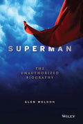 Superman: The Unauthorized Biography - Paperback