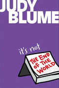 It's Not the End of the World - Hardcover