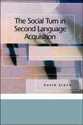 The Social Turn in Second Language Acquisition - Paperback