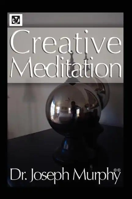 Creative Meditation - Paperback
