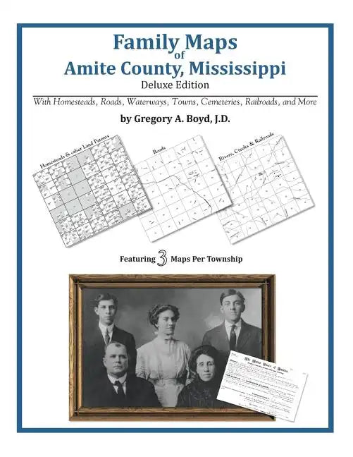Family Maps of Amite County, Mississippi - Paperback